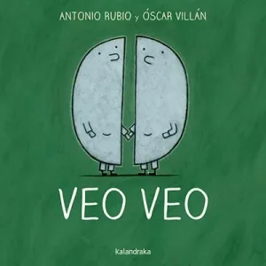 DE LA CUNA A LA LUNA:  VEO VEO