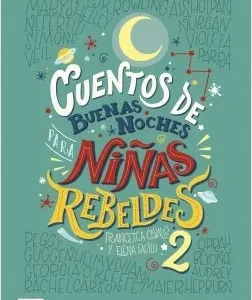 CUENTOS DE BUENAS NOCHES PARA NIÑAS REBELDES 2