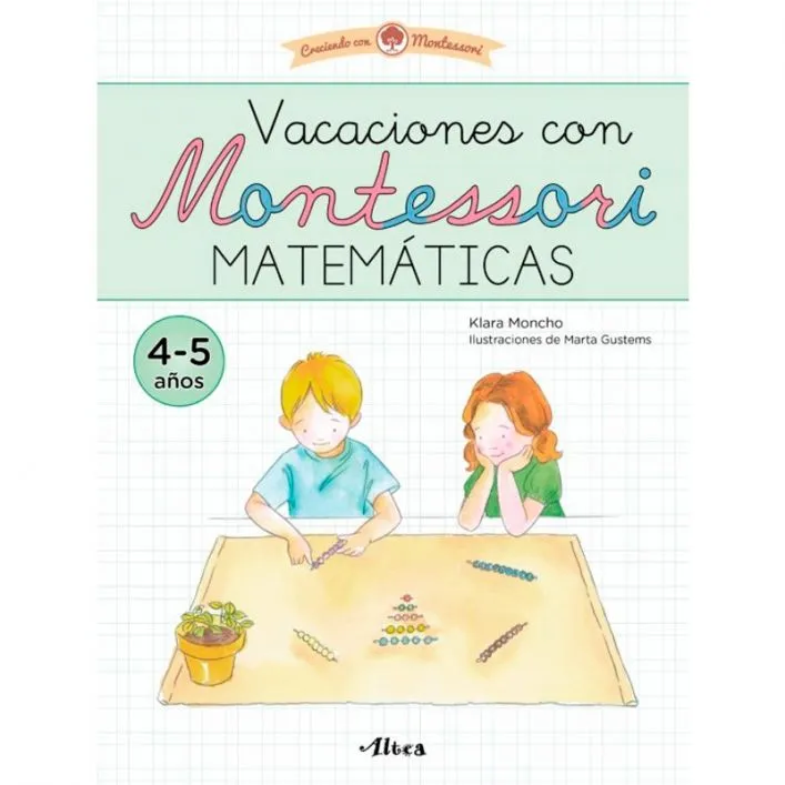VACACIONES CON MONTESSORI MATEMÁTICAS 4-5 AÑOS, KLARA MONCHO
